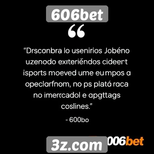 Opiniões de usuários sobre a experiência na 606bet